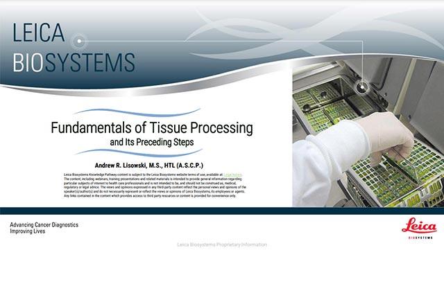fundamentals-of-tissue-processing-and-its-preceding-steps-640x410