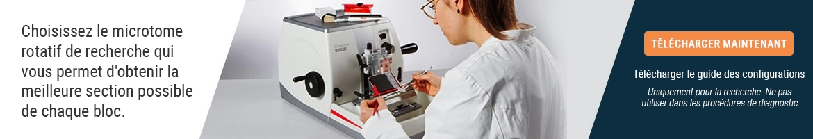 Trouvez le microtome rotatif de recherche qui vous permet d'obtenir la meilleure coupe possible de chaque bloc