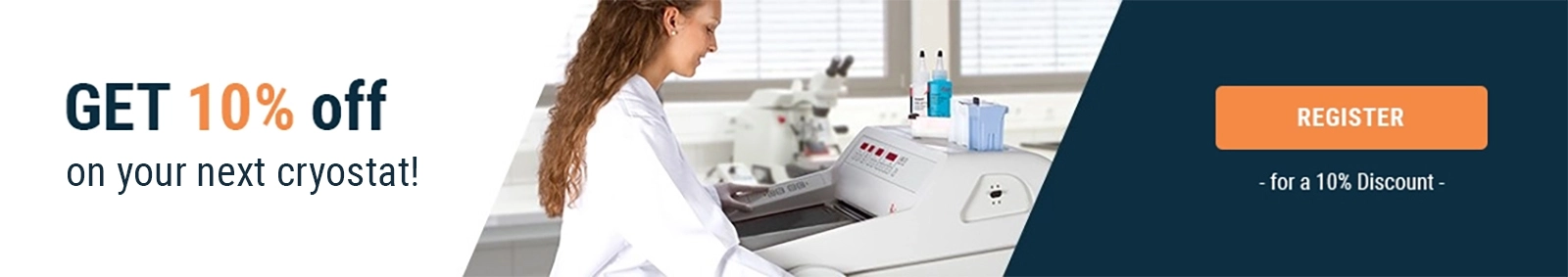 Get 10 percent off your next Leica Biosystems cryostat for frozen sectioning