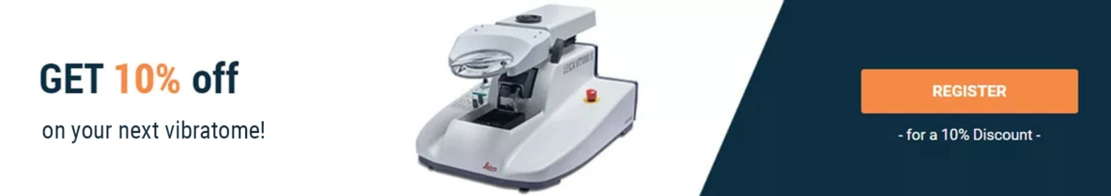 Get 10 percent off Leica Biosystems vibratomes and vibrating blade microtomes