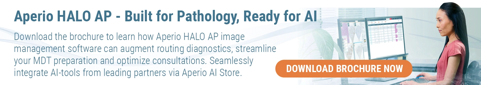 Aperio HALO AP - Built for Pathology, Ready for AI - Download brochure now