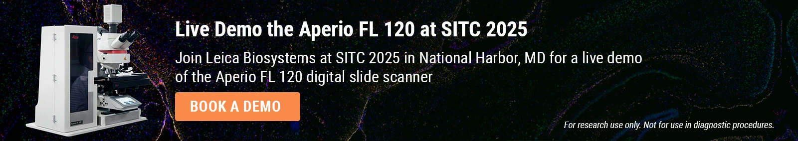 Live Demo the Aperio FL 120 at SITC 2025