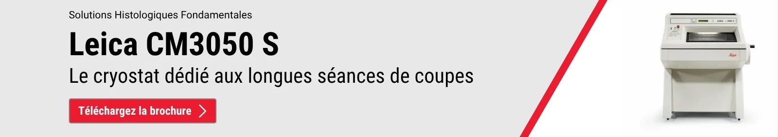 Cryostat pour de longues sessions de coupe