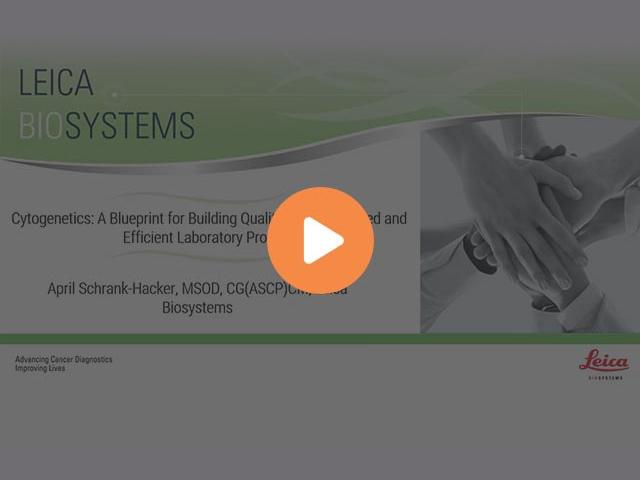 cytogenetics-a-blueprint-for-building-quality-interconnected-and-efficient-laboratory-process-640x480