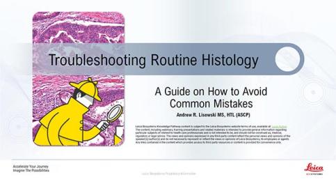 troubleshooting-routine-histology-a-guide-on-how-to-avoid-common-mistakes-640x410